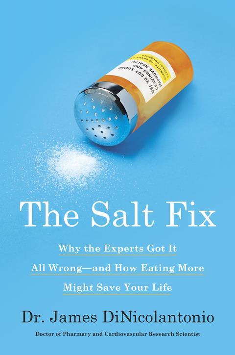 “The Salt Fix” by Dr. James DiNicolantonio – Book Review