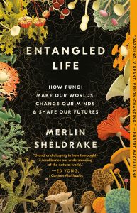 "Entangled Life" is a groundbreaking exploration of the world of fungi, revealing the critical role they play in shaping our planet and life.