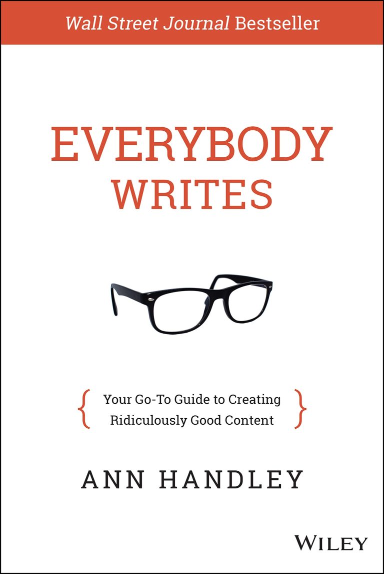 Everybody Writes by Anne Handley – Book Review