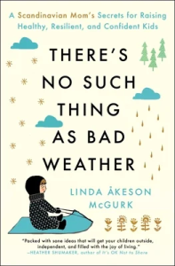 "There's No Such Thing as Bad Weather" book cover